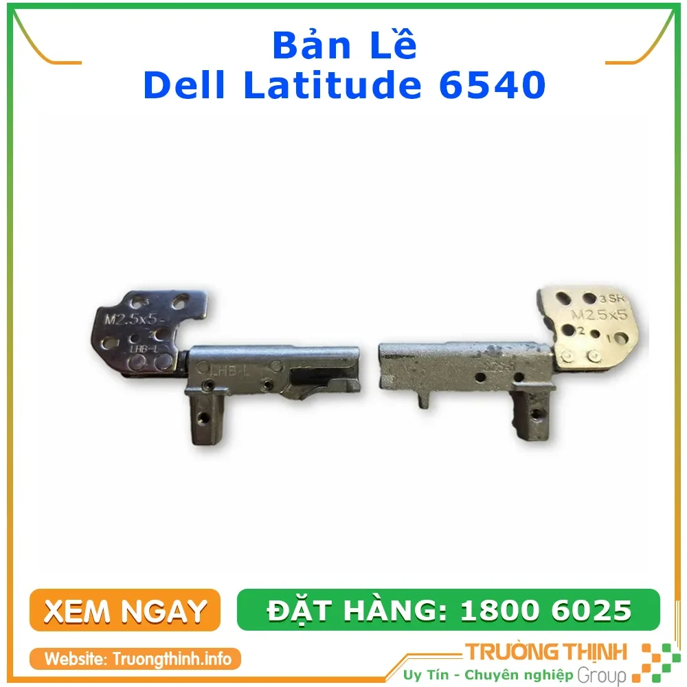 Ảnh tin Bản Lề Laptop Dell Latitude 6540