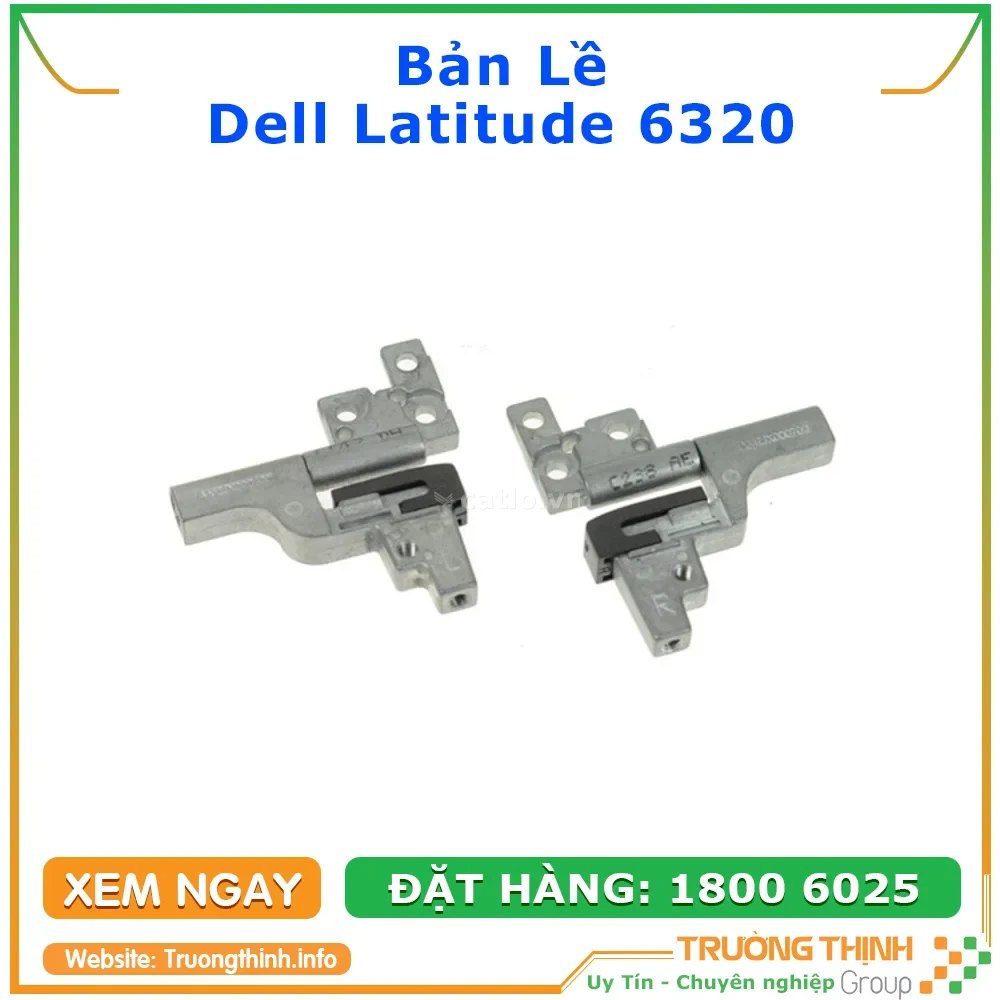 Bản Lề Laptop Dell Latitude 6320 – ảnh 1