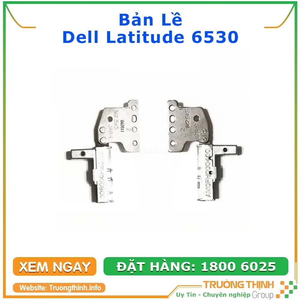 Bản Lề Laptop Dell Latitude 6530 – ảnh 1
